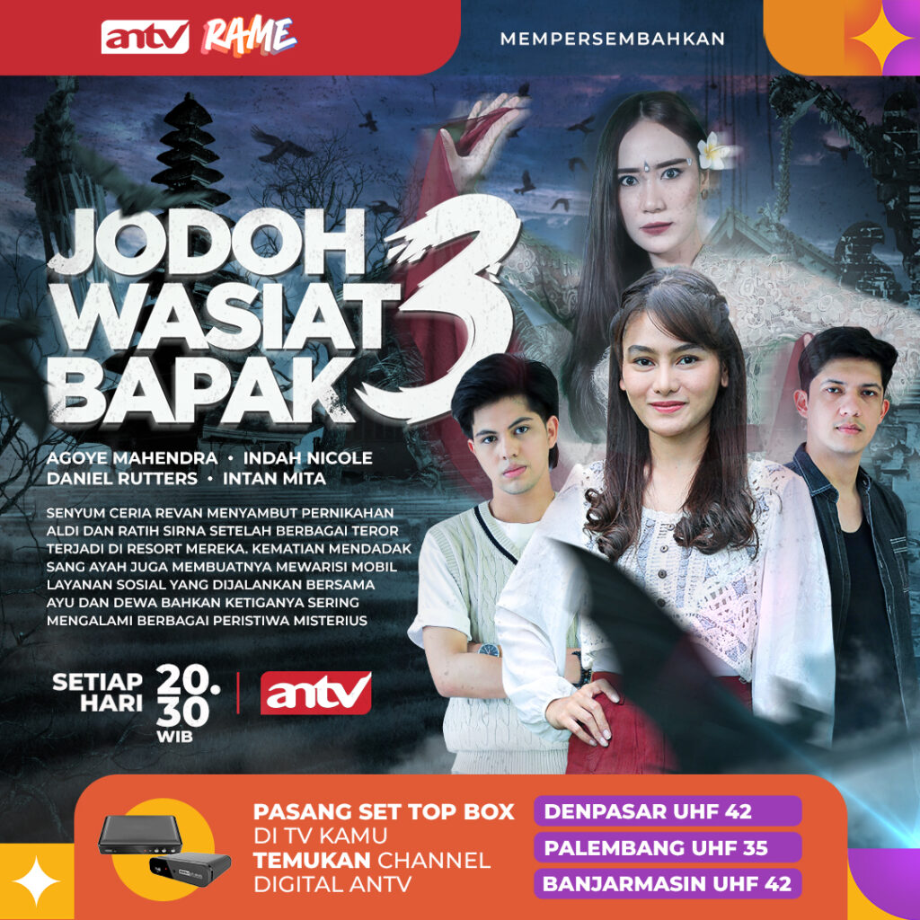 Baru Sebulan Mengudara, ANTV Mengakhiri Penayangan Jodoh Wasiat Bapak 3
