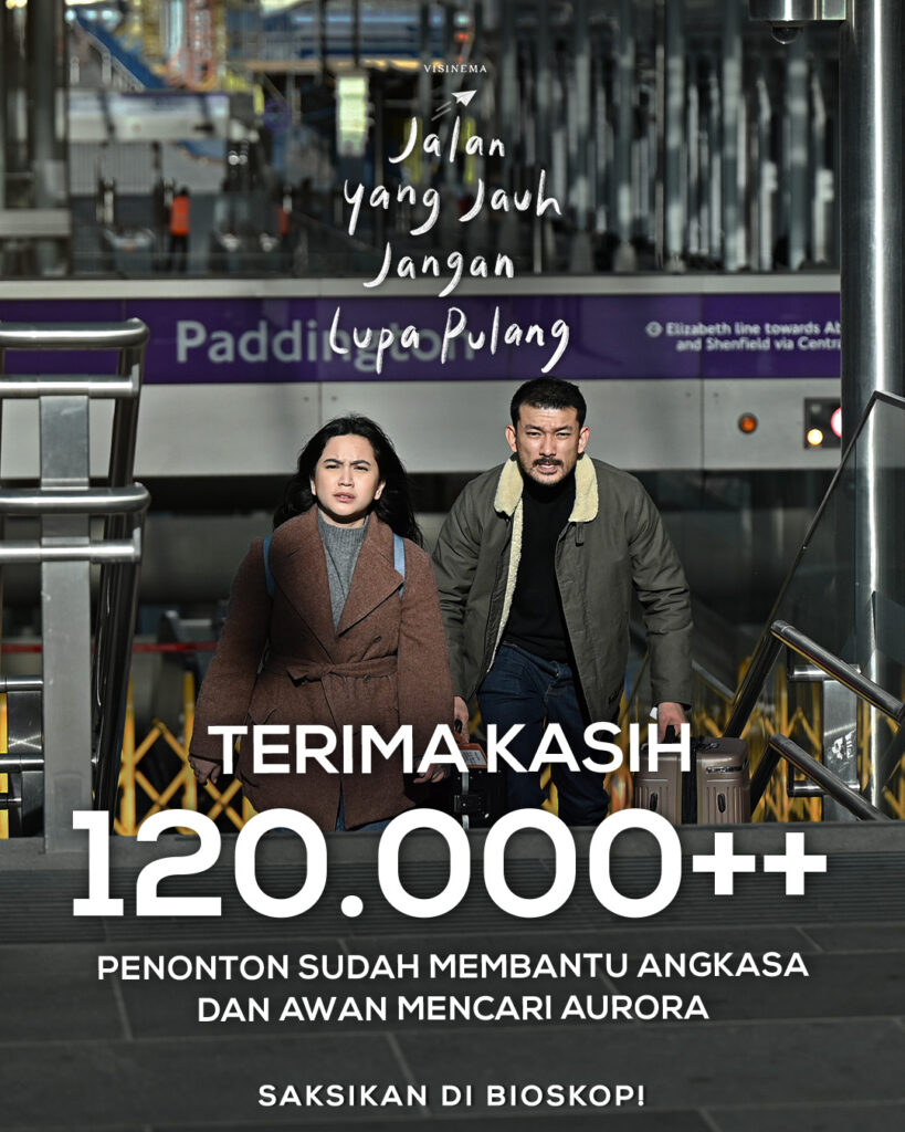 <strong>Film Jalan Yang Jauh Jangan Lupa Pulang Raih 120 Ribu Penonton di Hari Pertama, Melebihi NKCTHI</strong>